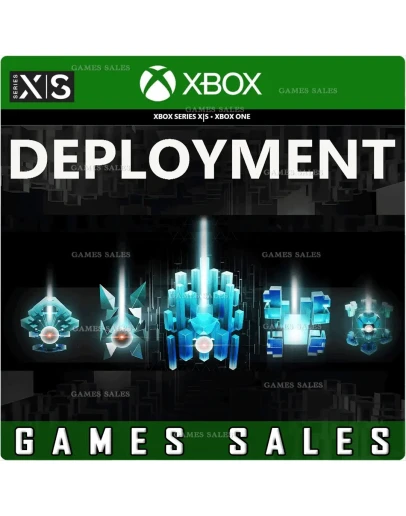 DEPLOYMENTXBOX ONEXSКЛЮЧ