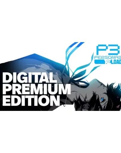 PERSONA 3 RELOAD DIGITAL PREMIUM EDITIONGLOBAL