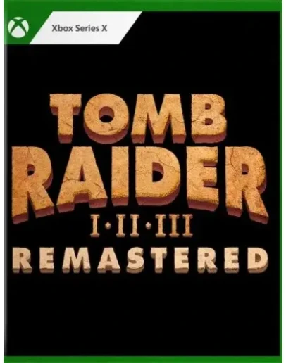 Tomb Raider I-III Remastered Xbox One &amp Xbox Series XS