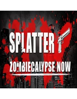 Splatter - Zombiecalypse Now (Steam key / РФ+Весь Мир)