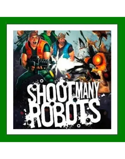 Shoot Many Robots+ 20 ИгрSteam0 КартыАКЦИЯ Shoot Many Robots+ 20 ИгрSteam0 КартыАКЦИЯ