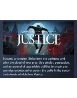 Vampire: The Masquerade - Justice STEAM GIFT РОССИЯ