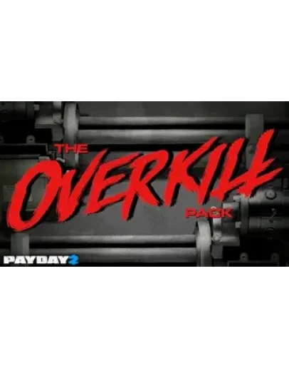 PAYDAY 2: The OVERKILL Pack STEAM GIFT Россия + Снг PAYDAY 2: The OVERKILL Pack STEAM GIFT Россия + Снг