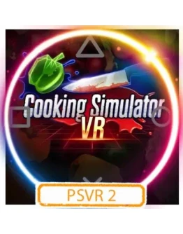 (VR2) Cooking Simulator VR (PS5/RU) Аренда от 7 дней