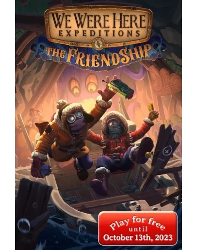 We Were Here Expeditions The FriendShip Xbox активаци