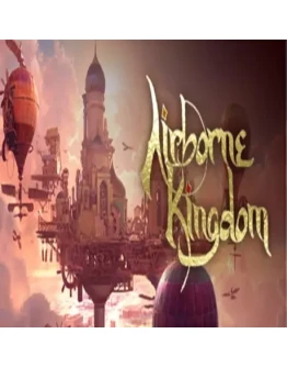 Airborne Kingdom (Steam key / РФ+Весь Мир)