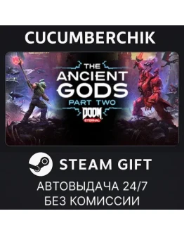 DOOM Eternal: The Ancient Gods - Part TwoSTEAMRU+МИР