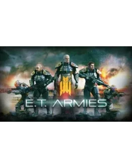 E.T. Armies STEAM GIFT Россия + МИР + ВСЕ СТРАНЫ