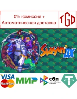Slayin DX Steam РУ+UA+KZ+СНГ