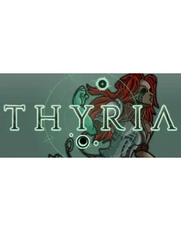 Thyria АВТОДОСТАВКА STEAM GIFT РОССИЯ Thyria АВТОДОСТАВКА STEAM GIFT РОССИЯ