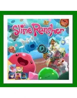 Slime Rancher + Slime Rancher 2 - Steam + 25 игр +АКЦИЯ