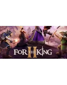 For The King II STEAM Аккаунт