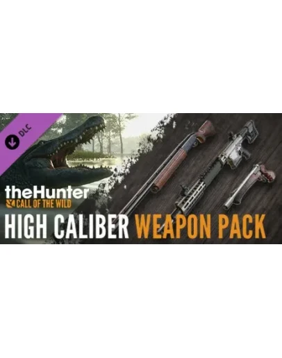 theHunter: Call of the Wild - High Caliber Weapon Pack