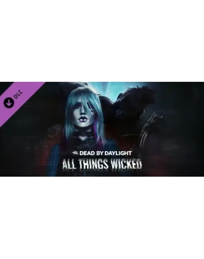 Dead by Daylight - All Things Wicked Chapter DLC
