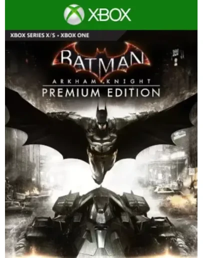 BATMAN ARKHAM KNIGHT PREMIUM XBOX ONE XS KEY BATMAN ARKHAM KNIGHT PREMIUM XBOX ONE XS KEY