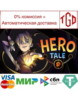 Hero Tale Steam РУ+UA+KZ+СНГ