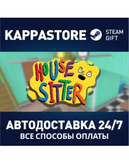 House SitterАВТОДОСТАВКА Steam Россия House SitterАВТОДОСТАВКА Steam Россия