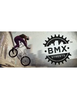 BMX Streets АВТОДОСТАВКА STEAM GIFT РОССИЯ