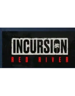 Incursion Red River АВТОДОСТАВКА STEAM РОССИЯ