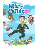 No Time to Relax XBOX Быстрая доставка No Time to Relax XBOX Быстрая доставка