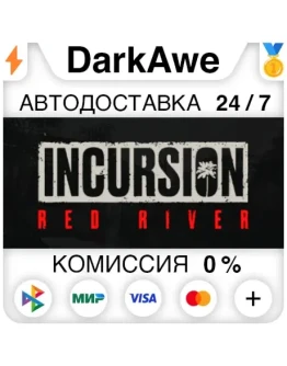 Incursion Red River STEAMRU АВТОДОСТАВКА 0