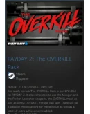 PAYDAY 2: The OVERKILL Pack STEAM GIFT ВСЕ СТРАНЫ