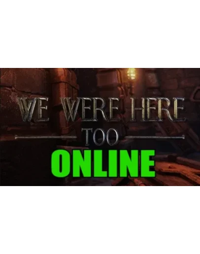 WE WERE HERE TOO ОНЛАЙНSTEAM АККАУНТна 30 дней