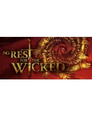 No Rest for the WickedТВИЧ ДРОПЫРЕСУРСЫ / ЭМОЦИИ