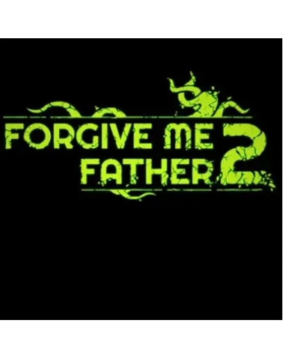FORGIVE ME FATHER 2 STEAM КЛЮЧ