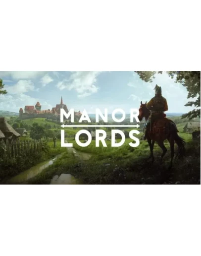 MANOR LORDS ВСЕ DLC Steam Оффлайн Активация