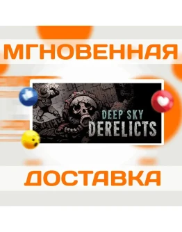 Deep Sky DerelictsSteamВесь Мир + РФКлюч