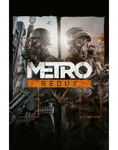 Metro Redux Bundle (2033+ Last Light) SteamМетро 2033