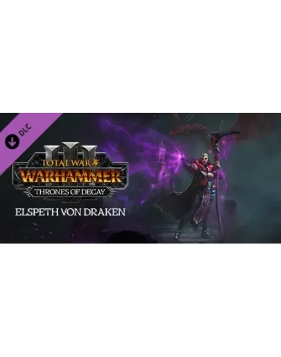 Total War: WARHAMMER III - Elspeth Thrones of Decay