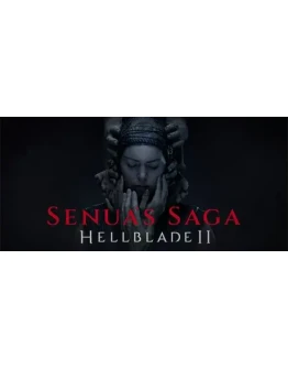 Senuas Saga: Hellblade II Deluxe РФ Steam-Все регионы