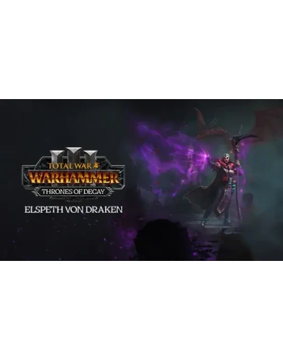 Total War: WARHAMMER 3 III - Elspeth Thrones of Decay