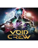 Void Crew Steam Ключ Весь мир