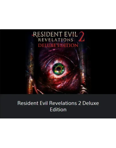 Resident Evil Revelations 2 Deluxe Ed PS4/PS5TR