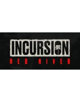 Incursion Red River (Steam Gift Россия)