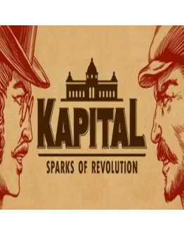 Kapital: Sparks of Revolution (Steam key / Region Free) Kapital: Sparks of Revolution (Steam key / Region Free)