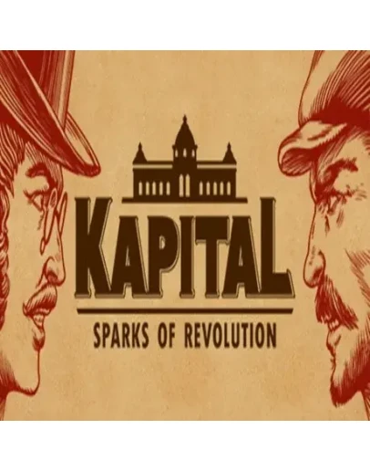 Kapital: Sparks of Revolution (Steam key / Region Free)