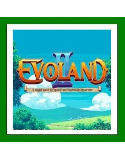 Evoland 2Steam KeyRU-CIS-UA0 КартыАКЦИЯ
