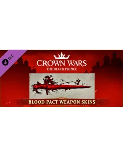 Crown Wars - Blood Pact Weapon Skins DLC STEAM GIFT