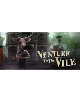 Venture to the Vile (Steam Gift Россия)