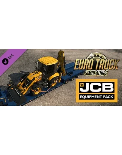 Euro Truck Simulator 2 - JCB Equipment Pack DLC