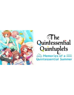 The Quintessential Quintuplets - Memories of a Quintess