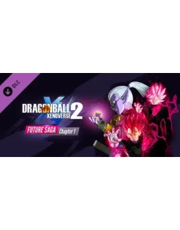 DRAGON BALL XENOVERSE 2 - Future Saga Chapter 1 DLC