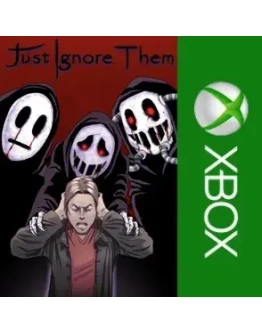 Just Ignore Them XBOXНа Любой аккаунт