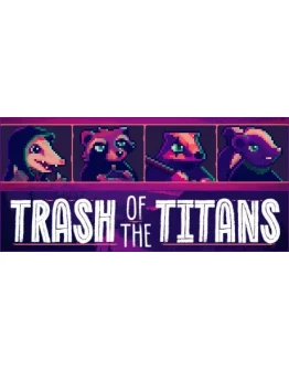Trash of the Titans АВТОДОСТАВКА STEAM GIFT РОССИЯ