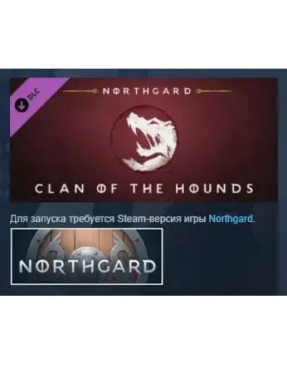 Northgard - Garm, Clan of the Hounds DLC STEAM РОССИЯ