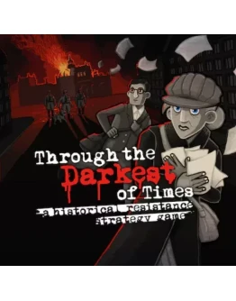 Through the Darkest of Times PS Турция На ВАШ аккаунт!